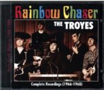The Troyes-Rainbow Chaser - Complete Recordings (1966-1968)-CD