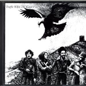 Traffic-When The Eagle Flies-CD