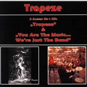 Trapeze-Trapeze and You Are The Music ...We're Just The Band -CD