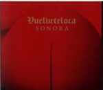 Vuelveteloca-Sonora-CD
