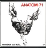 Anatomi-71-Människor Som Medel-12 Vinyl