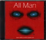 Space Debris-Archive Volume 2 - All Man-CD
