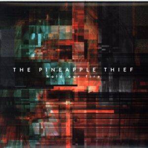 The Pineapple Thief-Hold Our Fire-CD