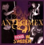 Anti Cimex-Fucked In Sweden-LP Vinyl