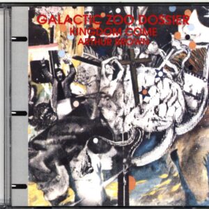 Arthur Brown's Kingdom Come-Galactic Zoo Dossier-CD