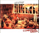 Condition Green-Life Of Change-CD