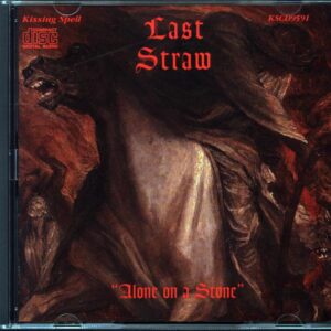 Last Straw-Alone On A Stone -CD