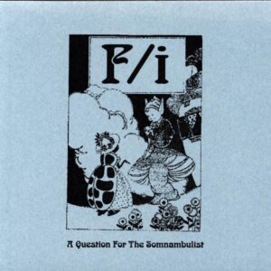 Fi-A Question For The Somnambulist-CD