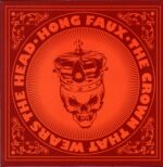 Hong Faux-The Crown That Wears The Head-LP Vinyl