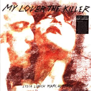 Lydia Lunch-My Lover The Killer-LP Vinyl