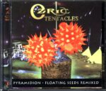 Ozric Tentacles-Pyramidion - Floating Seeds Remixed-CD