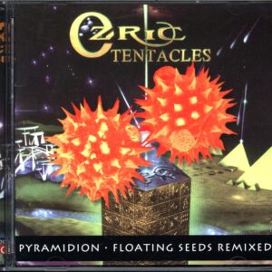Ozric Tentacles-Pyramidion - Floating Seeds Remixed-CD