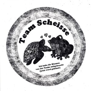 Team Scheisse-Ich Habe Dir Blumen Von Der Tanke Mitgebracht (Jetzt Wird Geküsst)-LP Vinyl 2026