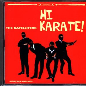 The Satelliters-Hi Karate!-CD