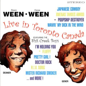 Ween-Live In Toronto Canada Featuring The Shit Creek Boys white-LP Vinyl