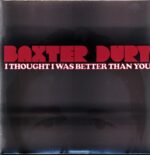 Baxter Dury-I Thought I Was Better Than You-pink LP Vinyl