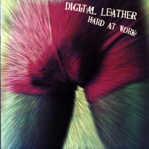 Digital Leather-Hard At Work-dark green splatter LP Vinyl