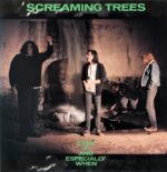 Screaming Trees-Even If And Especially When US 1987-LP Vinyl
