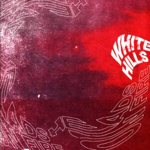 White Hills-Heads On Fire red-LP Vinyl