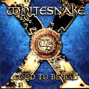 Whitesnake-Good To Be Bad-LP Vinyl