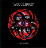 Wolvespirit-Fire And Ice-LP Vinyl