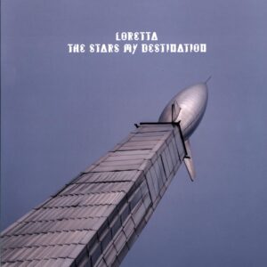 Loretta-The Stars My Destination-LP Vinyl