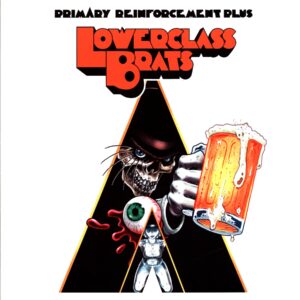 Lower Class Brats-Primary Reinforcement Plus-LP Vinyl