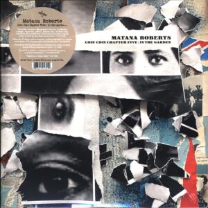 Matana Roberts-Coin Coin Chapter Five In The Garden-10 Vinyl