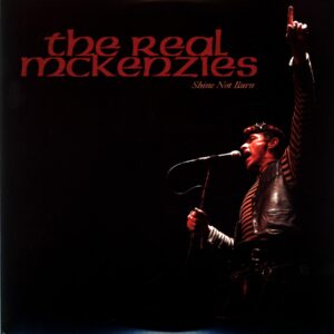 The Real McKenzies-Shine Not Burn-LP Vinyl
