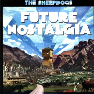 The Sheepdogs-Future Nostalgia signed-LP Vinyl